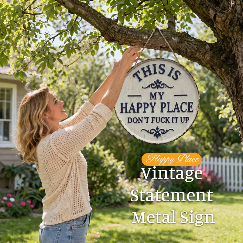 ✨Happy Place – Vintage Statement Metal Sign